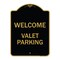 Signmission Designer Series Sign-Welcome Valet Parking, Black & Gold Aluminum Sign, 18" x 24", BG-1824-22704 A-DES-BG-1824-22704 - alternate 1